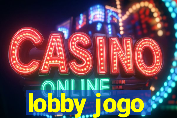 lobby jogo